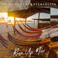 Inusa Dawuda feat. Stereolink - Rise Up Now