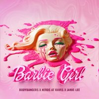 Bodybangers feat. Nerds At Raves & Jamie-lee - Barbie Girl