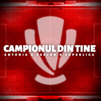 Antonia feat. Vescan & Superliga - Campionul Din Tine