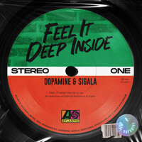 Dopamine feat. Sigala - Feel It Deep Inside