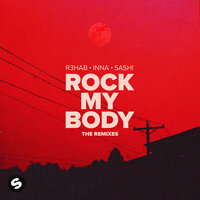 R3hab feat. Inna & Sash! - Rock My Body (W&W & R3hab VIP Remix)