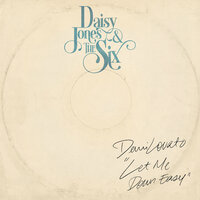 Demi Lovato feat. Daisy Jones & The Six - Let Me Down Easy