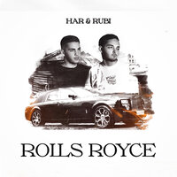 Har feat. Rubi - Rolls Royce