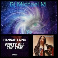 Hannah Laing feat. Hvrr - Party All The Time