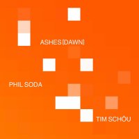 Tim Schou feat. Phil Soda - Ashes (Dawn)
