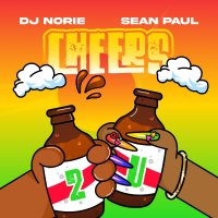 DJ Norie feat. Sean Paul - Cheers 2 U