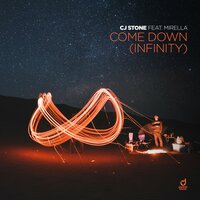 CJ Stone feat. Mirella - Come Down (Infinity) (Tek Mix)