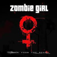 Zombie Girl - We Are The Ones