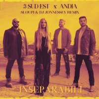 3 Sud Est feat. Andia - Inseparabili (Sloupi & DJ Jonnessey Remix)