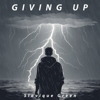 Slavique Green - Giving Up