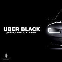Дейзи feat. Liranov & XTM Prod - Uber Black