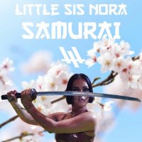 Little Sis Nora - Samurai