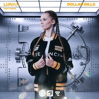 Lunax feat. Sonja - Dollar Bills