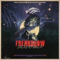 SUCKERPUNCH! - Freak Show