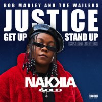 Nakkia Gold & Wiz Khalifa feat. Bob Marley & The Wailers - Justice (Get Up, Stand Up)