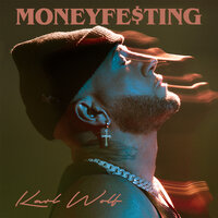Karl Wolf - MoneyfeSting