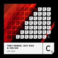 Toby Romeo & Izzy Bizu feat. 220 KID - Lay Low