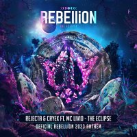 Rejecta feat. Cryex & MC Livid - The Eclipse (Official Rebellion 2023 Anthem)