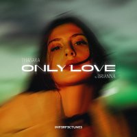 Thasara & Brianna - Only Love