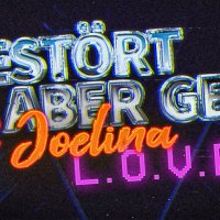Gestort Aber Geil feat. Joelina - L-O-V-E