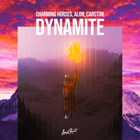Charming Horses feat. Alon & Carston - Dynamite