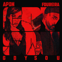 Apon feat. Eleni Foureira - Gdysou