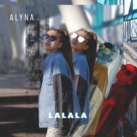 Alyna - La La La