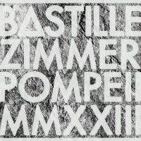Bastille feat. Hans Zimmer - Pompeii MMXXIII (Edit)