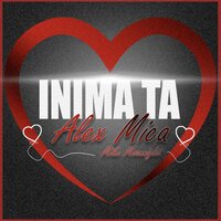 Mike Moonnight feat. Alex Mica - Inima Ta