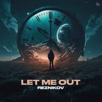 Reznikov - Let Me Out