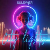 Suleymer - City Lights