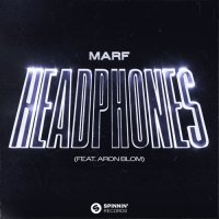 MARF feat. Aron Blom - Headphones