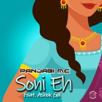 Panjabi MC feat. Ashok Gill - Soni Eh