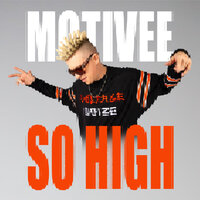 Motivee - So High