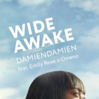 DamienDamien feat. Emily Rose & Omeno - Wide Awake