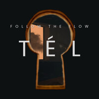 Follow The Flow - Tel