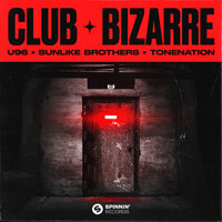 U96 feat. Sunlike Brothers & ToneNation - Club Bizarre