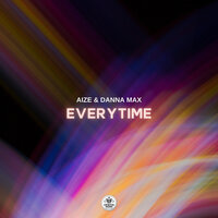 Aize feat. Danna Max - Everytime
