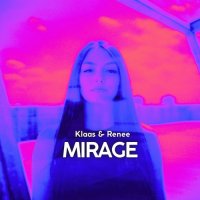 Klaas feat. Renee - Mirage