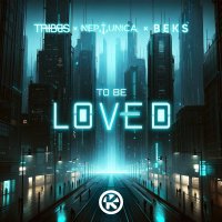 Tribbs feat. Neptunica & Beks - To Be Loved