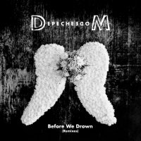 Depeche Mode - Before We Drown (Chris Avantgarde Remix)