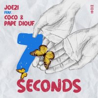 Joezi feat. Coco & Pape Diouf - 7 Seconds (Edit)