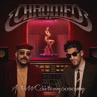 Chromeo - Lost And Found
