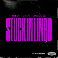 Inna feat. VINAI & Jayover - Stuck In Limbo